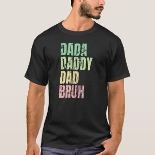 T-shirt Dada Papa Papa Bruh Citation Pour Papa Mens