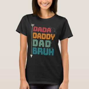 T-shirt Dada Papa Papa Bruh Papa Et Son Fils Vintages Père