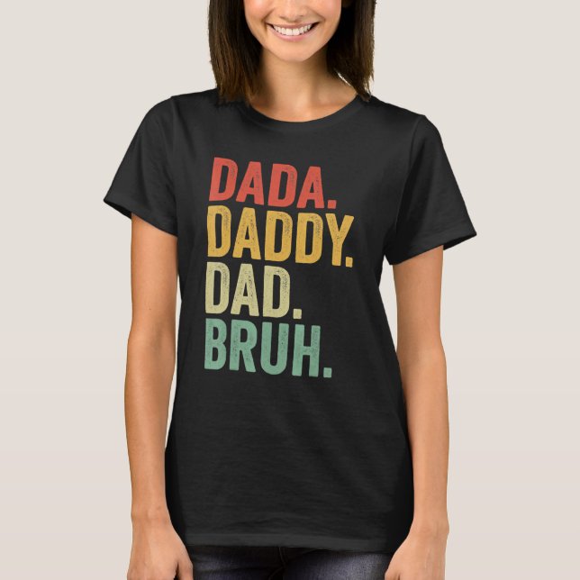 T-shirt Dada Papa Papa Bruh Qui Aime Du Fils Garçons Père (Devant)