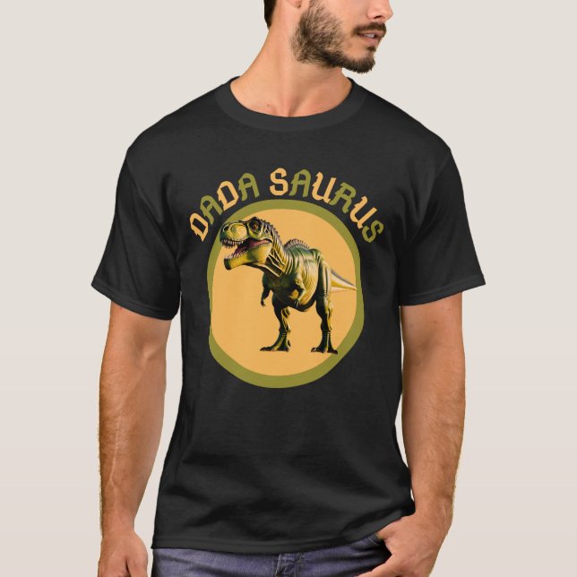 T-shirt Dada Saurus - Papa Dinosaur Digne Drôle cadeau pou (Devant)