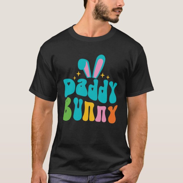 T-shirt Daddy Bunny Cute Bunny Rabbit Family Easter Day Da (Devant)