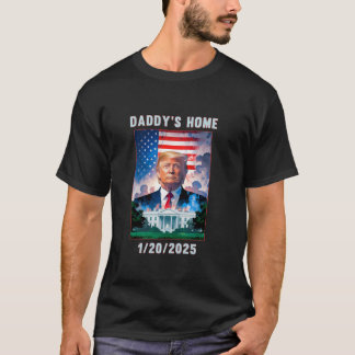 T-shirt Daddy s Accueil Donald Trump 2024 T Shirt