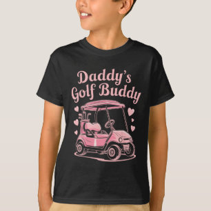 T-shirt Daddy's Golf Buddy Enfants Golfer Papa Femmes Fill