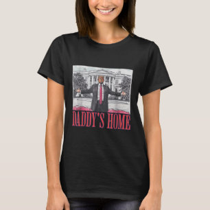 T-shirt Daddys Home Chemise Maison Blanche Trump 2024