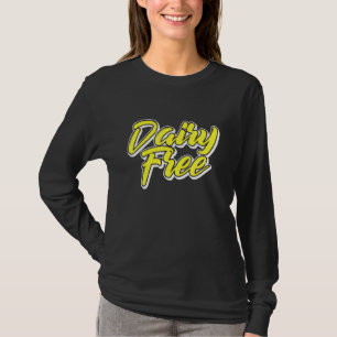 T-shirt Dairy Free Stop Manger Animal Start Plante Basé Su