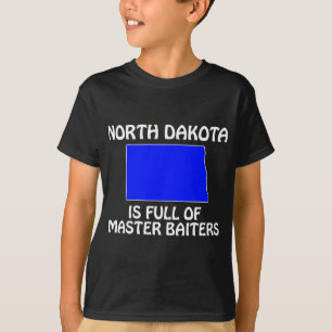 T-shirt Dakota du Nord - Plein de Maîtres de l'Appât