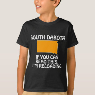 T-shirt Dakota du Sud - Si vous pouvez lire ceci, je recha