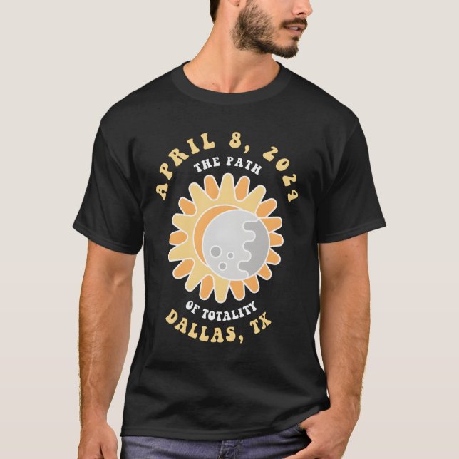 T-shirt Dallas Texas Solar Eclipse April 8 2024 (Devant)