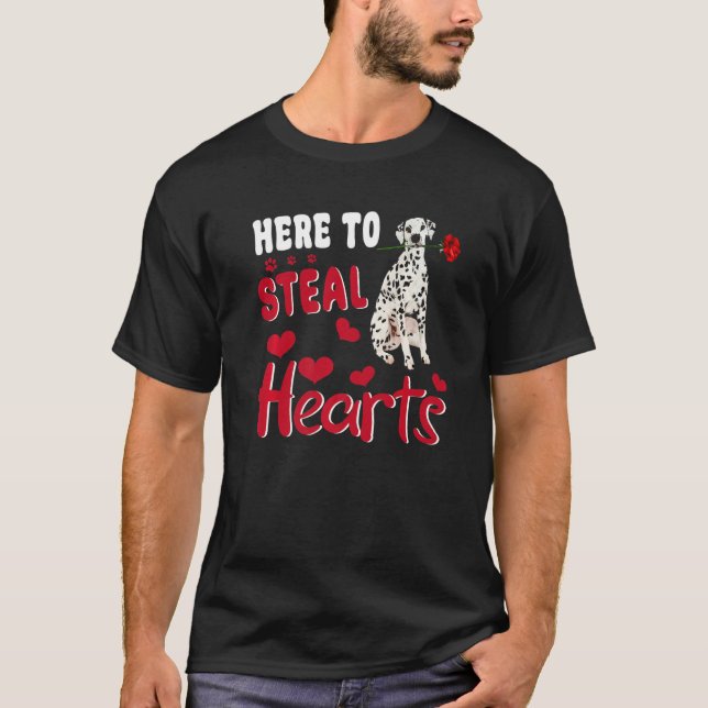 T-shirt Dalmatian Here To Steal Hearts Funny Dog Valentine (Devant)