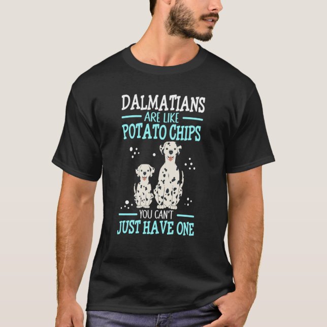 T-shirt Dalmatians Are Like Dog Owner Dalmatian  2 (Devant)