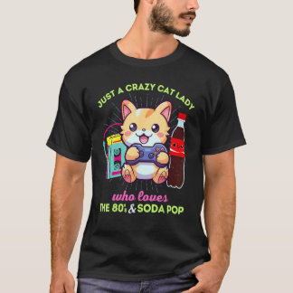 T-shirt Dame Chats Folle Qui Aime Le Jeu Soda Pop & Les An