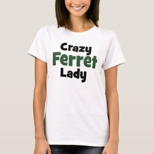 T-shirt Dame Crazy Ferret