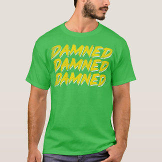 T-shirt Damned Damned Punk Typographie Design