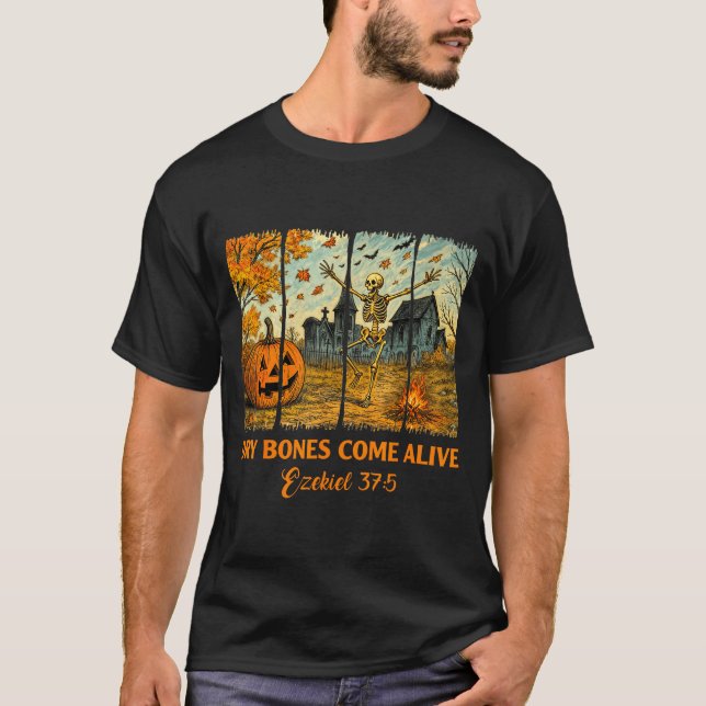 T-shirt Dancing Skeleton Dry Bones Come Alive Christian Ha (Devant)