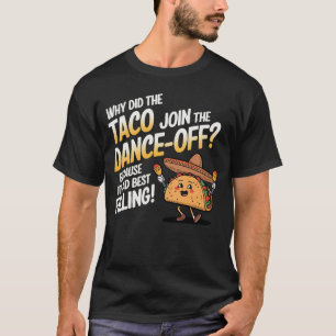 T-shirt Dancing Taco Pun - Taco Lover Cadeaux