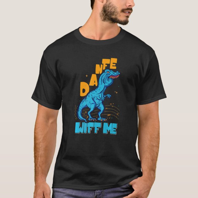 T-shirt Danfe Wiff Me Lisp Rex Dance (Devant)