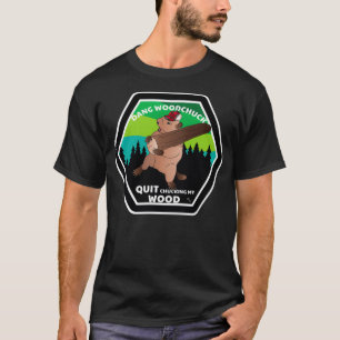 T-shirt Dang Woodchuck Cessez de jeter mon bois