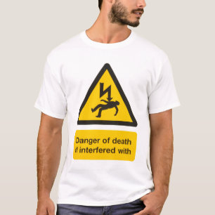 T-shirt Danger de la mort