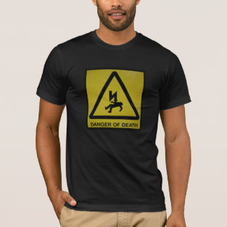 T-shirt Danger de la mort