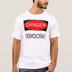 T-shirt Danger - Le démocrate amusant Casquette de T-shir