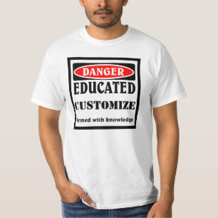 T-shirt DANGER, PERSONNALISER éducative
