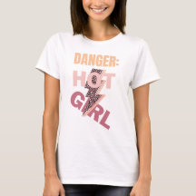 Danger, slogan hot girl