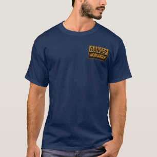 T-shirt DANGER WORKAHOLIC rouille panneau d'avertissement