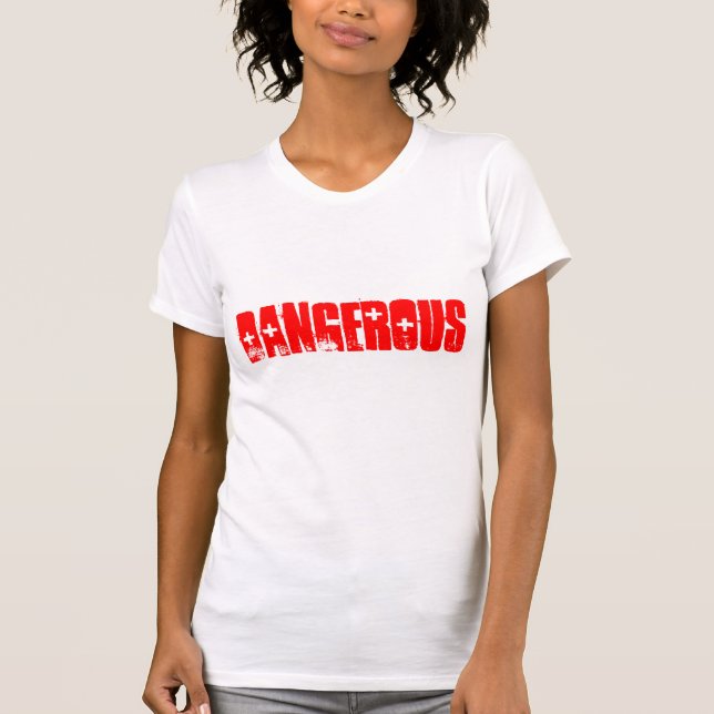 T-shirt dangereux (Devant)
