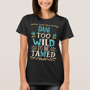 T-shirt DANI Nom Cute Retro Girls Fleur sauvage DANI Nom