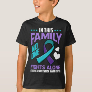 T-shirt Dans Cette Famille, Personne ne combat seul le sui