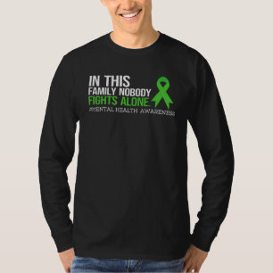 T-shirt Dans cette famille, personne ne se bat seul Mental
