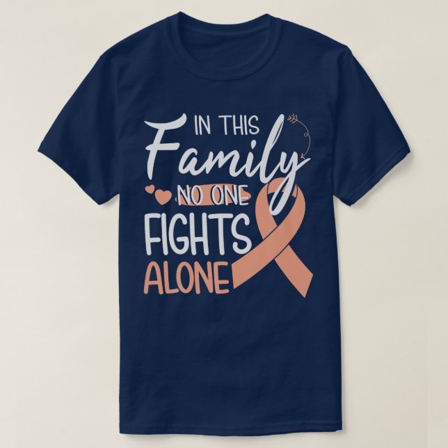 T-shirt Dans cette familynoonefightsalone Cancer utérin  (Design devant)