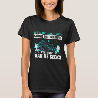 T-shirt Dans Chaque Promenade Avec La Nature On Reçoit Bea