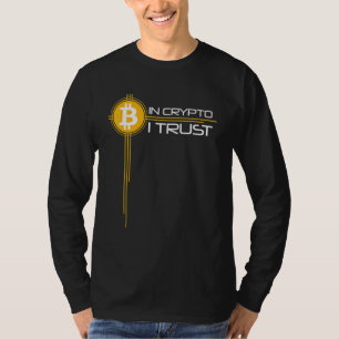 T-shirt Dans Crypto j'ai confiance Bitcoin Cryptomonnaie I