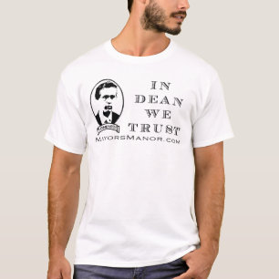 T-shirt Dans doyen We Trust - la chemise