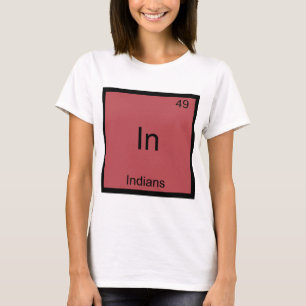 T-shirt Dans - Indiens Élément Drôle Chimie Symbole T-shir