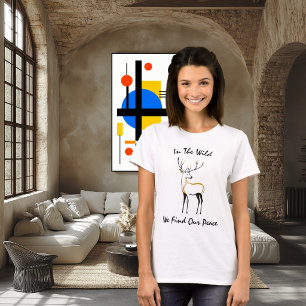 T-shirt Dans la nature, nous trouvons notre paix - Ligne d