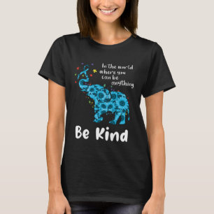 T-shirt Dans Le Monde Où Vous Pouvez Être N'Importe Quoi D