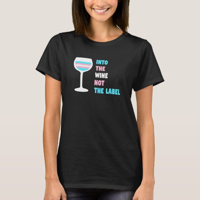 T-shirt Dans le vin pas la fierté transgenre trans Étiquet (Devant)