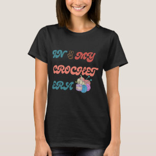 T-shirt Dans Ma chemise Crochet Era, Don de maman d'artisa