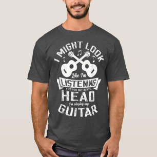 T-shirt Dans Ma Tête Je Joue Mon Guitare Guitariste Musici