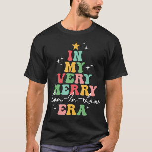 T-shirt Dans ma très belle époque de gendre Noël Super