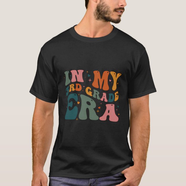 T-shirt Dans Ma Troisième Ère De Niveau Dans Mon Enseignan (Devant)