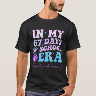 T-shirt Dans Mes 67 Jours D'ère Scolaire Version Deuxième
