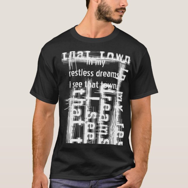 T-shirt "Dans mes rêves agités, je vois cette ville… " (Devant)