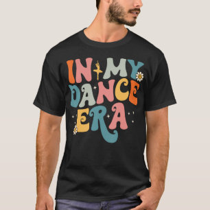 T-shirt Dans Mon Danse Era Ballet Danse Super Retro