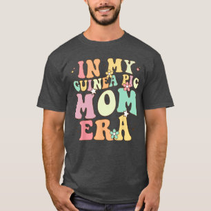 T-shirt dans mon ère de maman de cochon d'Inde M drôle gro