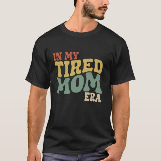 T-shirt Dans Mon Fatigué Maman Era Mama Era Super Long Sle