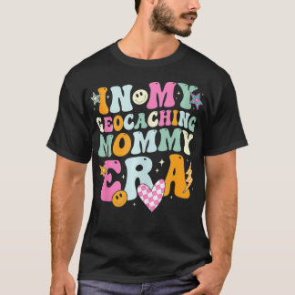 T-shirt Dans Mon Geocaching Mommy Era Retro pour mammy Wom