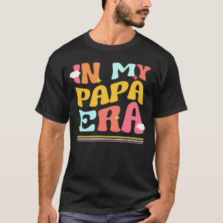 T-shirt Dans Mon Papa Era Funny Père Pun Papa Super Matchi